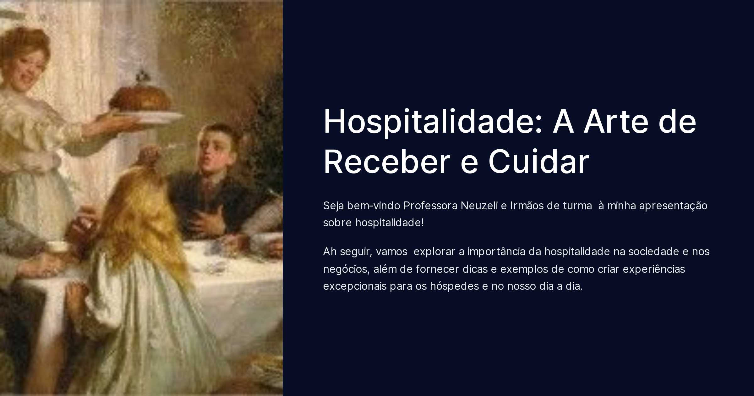 A Arte da Hospitalidade: Receber com Estilo
